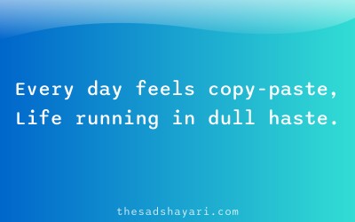 Sad Hindi shayari about repetitive office routine