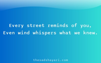 Old memories shayari about streets and nostalgia