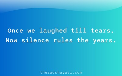 Sad Hindi shayari about laughter turned to silence