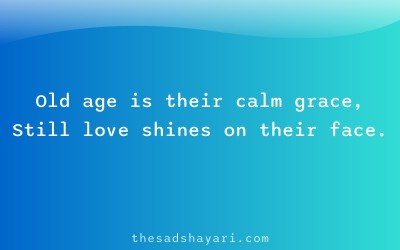 Parents emotional shayari about aging love