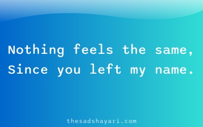 Sad breakup shayari about change