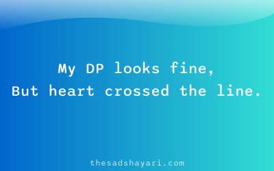Sad DP quote shayari about hidden heartbreak
