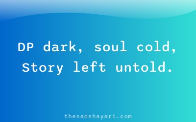 Sad DP quote shayari about incomplete story