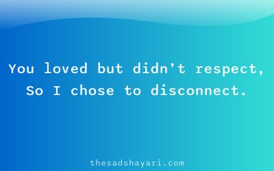 Sad shayari about choosing to leave for respect