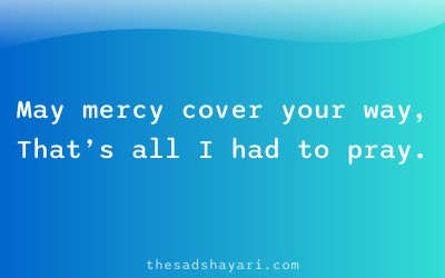 Prayer dua shayari asking mercy for someone