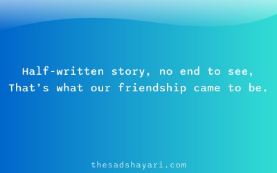 Emotional Hindi shayari about incomplete friendship