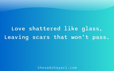 Breakup shayari about shattered love