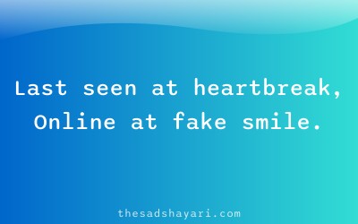 Sad DP quote shayari about heartbreak and online life