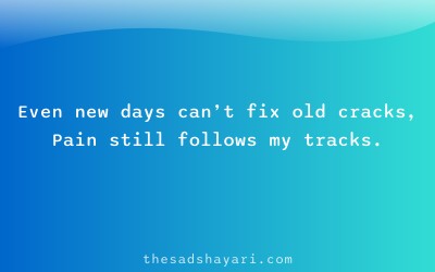 Sad shayari 2025 about unhealed emotional cracks