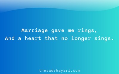 Sad Hindi shayari about pain after marriage