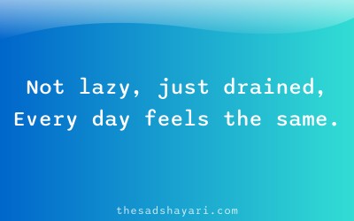 Sad Hindi shayari about emotional exhaustion