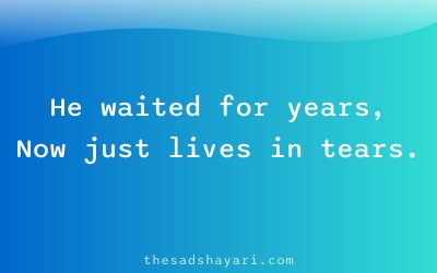 2 line sad shayari about endless waiting