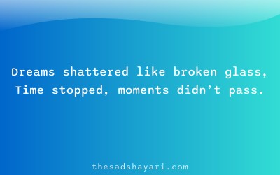 Gujarati sad shayari about broken dreams