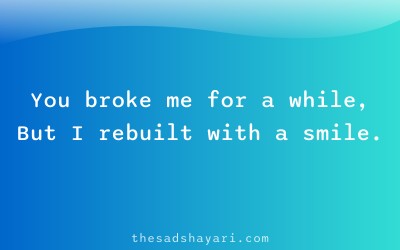 Hindi motivational shayari about strength after breakup