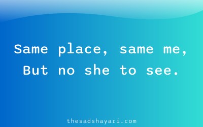Sad Hindi shayari about unchanged waiting place