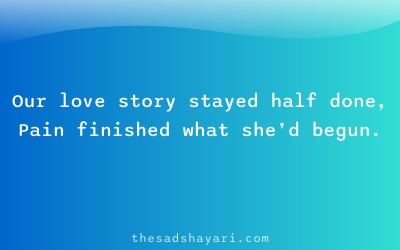 Sad shayari about incomplete love story