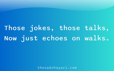 Dost door thai gaya shayari about old days