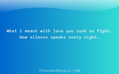 Sad misunderstanding shayari about silence and distance