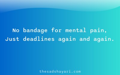 Sad shayari about mental stress at work