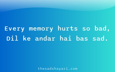 Hinglish sad shayari about painful memories