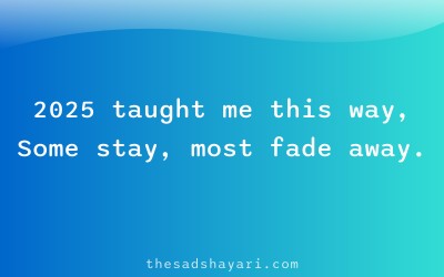 New sad shayari about lessons of loss in 2025
