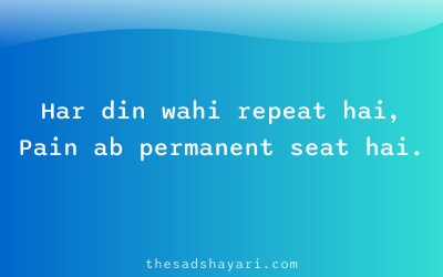 Hinglish sad shayari about everyday sadness